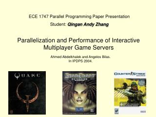 Parallelization and Performance of Interactive Multiplayer Game Servers