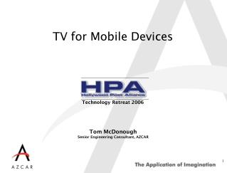 TV for Mobile Devices