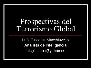 Prospectivas del Terrorismo Global