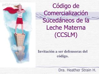 Código de Comercialización Suced á neos de la Leche Materna (CCSLM)