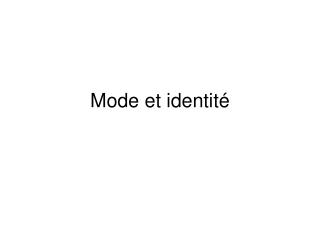 Mode et identité