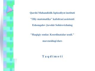 Qarshi Muhandislik Iqtisodiyot instituti &quot;Oliy matematika&quot; kafedrasi assistenti