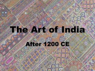The Art of India