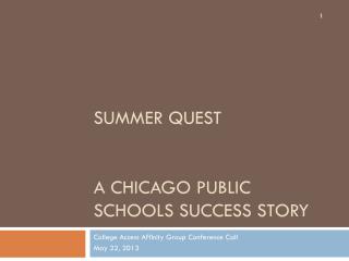 Summer Quest A Chicago Public Schools Success Story