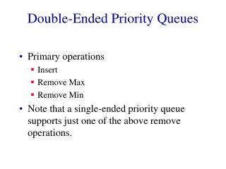 Double-Ended Priority Queues
