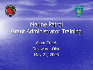 Marine Patrol Grant Administrator Training