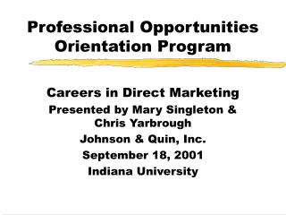 Professional Opportunities Orientation Program