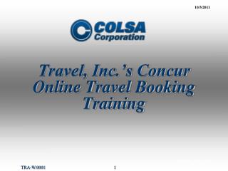 Travel, Inc.’s Concur Online Travel Booking Training