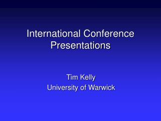 International Conference Presentations