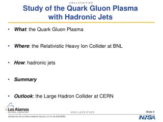 Study of the Quark Gluon Plasma with Hadronic Jets