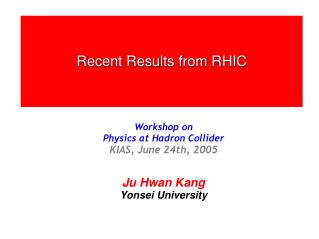 Recent Results from RHIC