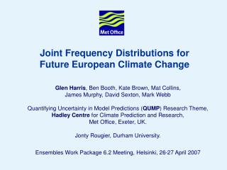 Joint Frequency Distributions for Future European Climate Change