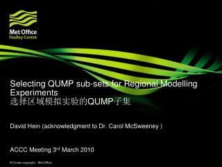 Selecting QUMP sub-sets for Regional Modelling Experiments 选择区域模拟实验的 QUMP 子集