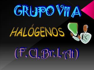 GRUPO VII A