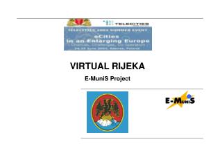 VIRTUAL RIJEKA E-MuniS Project