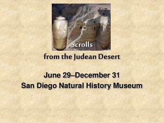 Scrolls from the Judean Desert