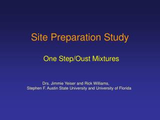 Site Preparation Study