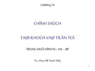 Chương 10 CHÍNH SAÙCH TAØI KHOÙA VAØ TIEÀN TEÄ