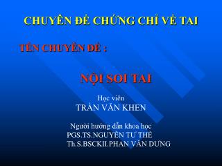 CHUYÊN ĐỀ CHỨNG CHỈ VỀ TAI