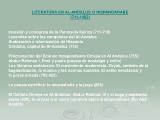 LITERATURA EN AL-ANDALUS O HISPANOARABE (711-1492)