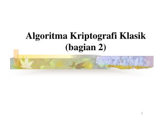 Algoritma Kriptografi Klasik (bagian 2)
