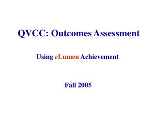 QVCC: Outcomes Assessment