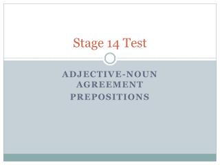 Stage 14 Test