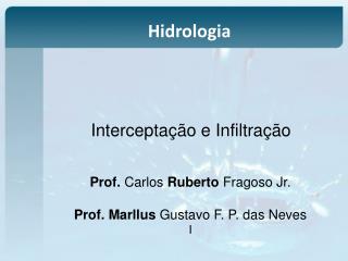 Interceptação e Infiltração