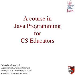 A course in Java Programming for CS Educators
