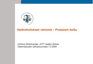 Vaalirahoituksen valvonta – Prosessin kulku