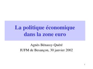 La politique économique dans la zone euro