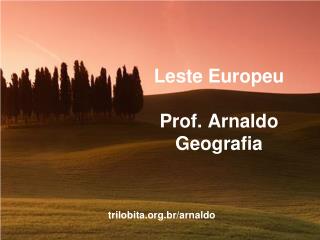 Leste Europeu Prof. Arnaldo Geografia