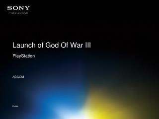 Launch of God Of War III