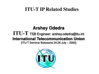 ITU-T IP Related Studies