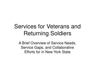 Services for Veterans and Returning Soldiers