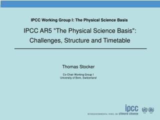 IPCC Working Group I: The Physical Science Basis