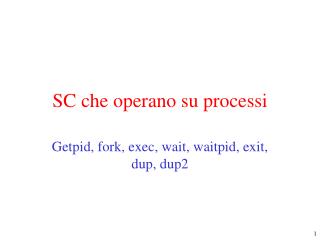 SC che operano su processi