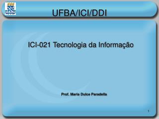 UFBA/ICI/DDI
