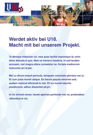 Werdet aktiv bei U18. Macht mit bei unserem Projekt.