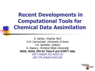 Recent Developments in Computational Tools for Chemical Data Assimilation