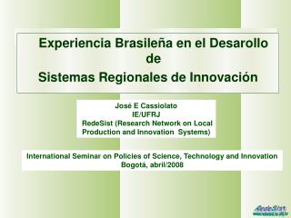 Experiencia Brasileña en el Desarollo de Sistemas Regionales de Innovación