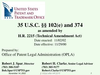 Prepared by: Office of Patent Legal Administration (OPLA)