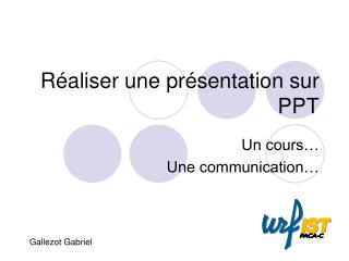 Réaliser une présentation sur PPT