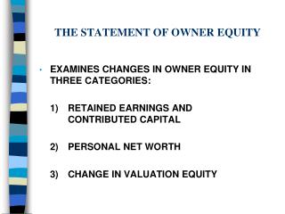 THE STATEMENT OF OWNER EQUITY