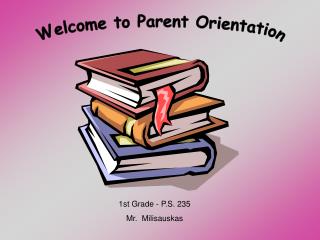 Welcome to Parent Orientation