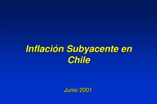 Inflación Subyacente en Chile