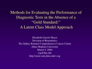 Elizabeth Garrett-Mayer Division of Biostatistics The Sidney Kimmel Comprehensive Cancer Center