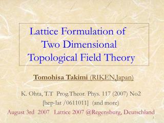 Lattice Formulation of Two Dimensional Topological Field Theory