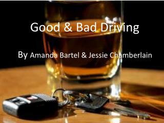 Good &amp; Bad Driving