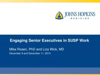 Engaging Senior Executives in SUSP Work